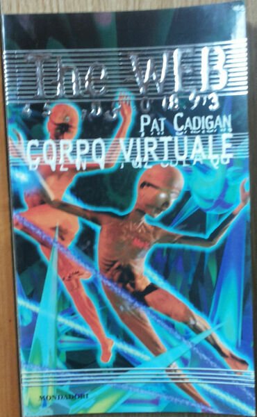 Corpo virtuale - Cadigan - Mondadori,1998 - R | Immagine principale