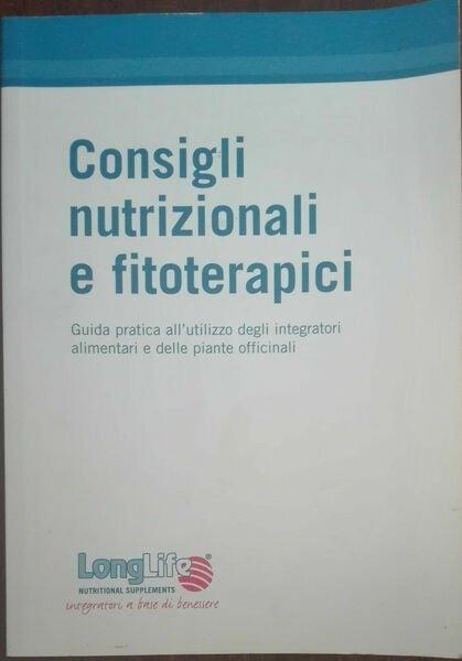 Consigli nutrizionali e fitoterapici - AA.VV. - Phoenix,2007 - A | Immagine principale