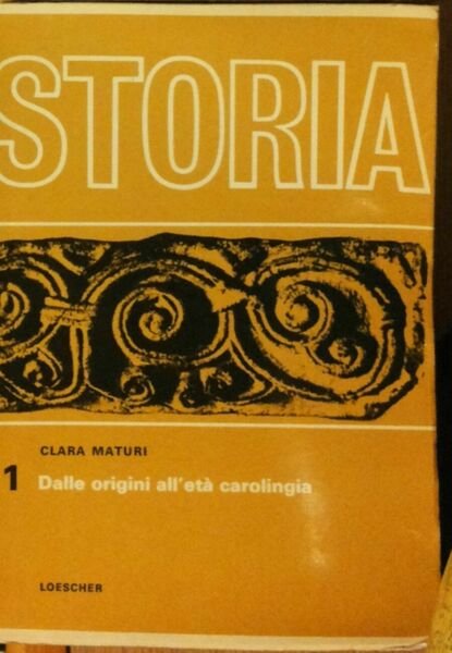 Storia Vol. 1 - Maturi - Loescher Editore,1967 - R