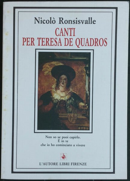 Canti per Teresa De Quadros - Ronsisvalle - L?Autore Libri …