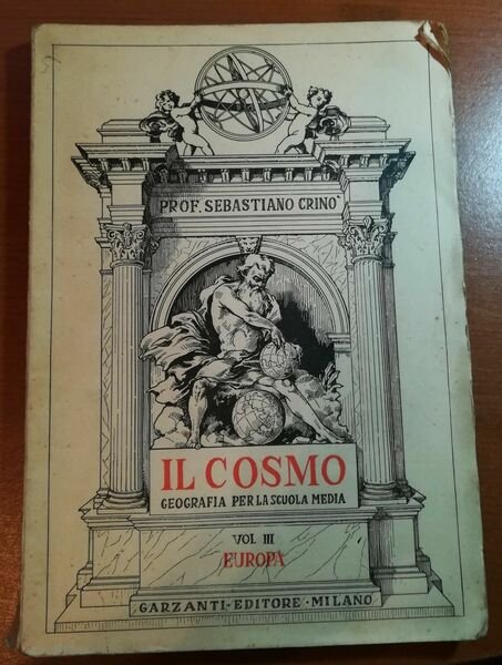 Il cosmo - Crino Sebastiano - Garzanti - 1947 -M | Immagine principale