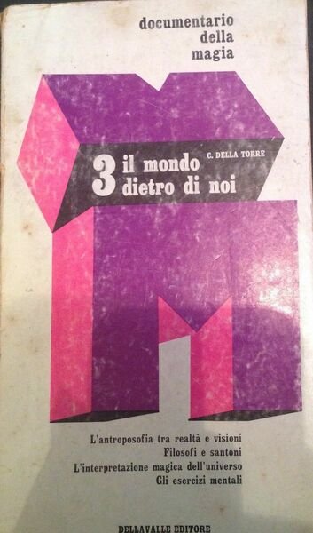 3 il mondo dietro di noi - Della Valle C. …