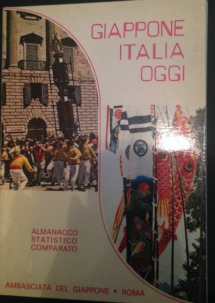 Giappone italia oggi - AA.VV.- Italpublic - 1977 - M