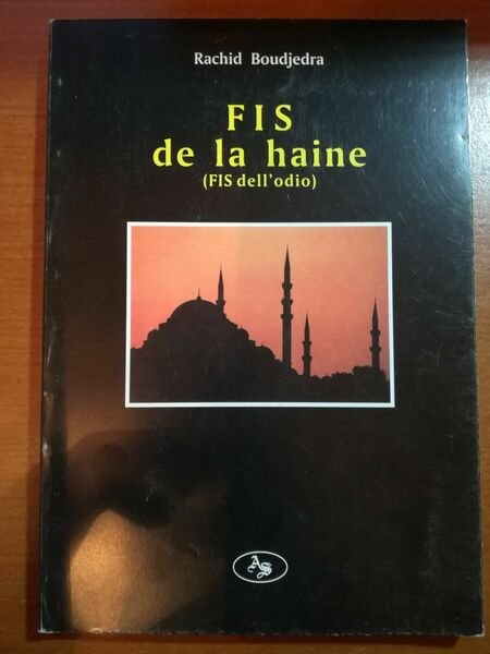Fis de la haine - Rachid Boudjedra -Aesse - 1999 … | Immagine principale