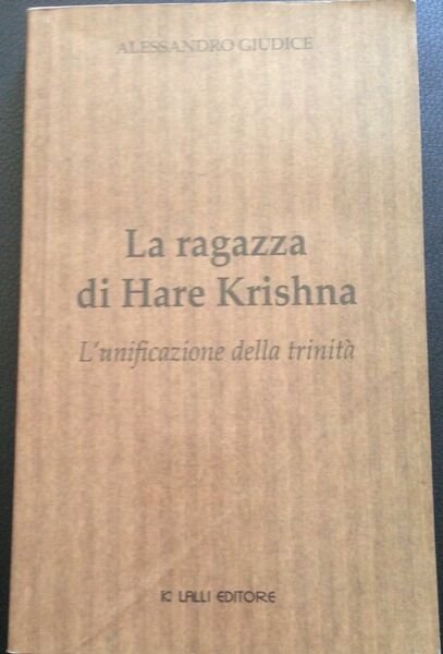 La ragazza di Hare Krishna - Alessandro Giudice - Lalli …