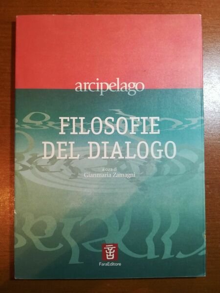 Filosofie del dialogo - Gianmaria Zamagni - Fara - 1998 … | Immagine principale