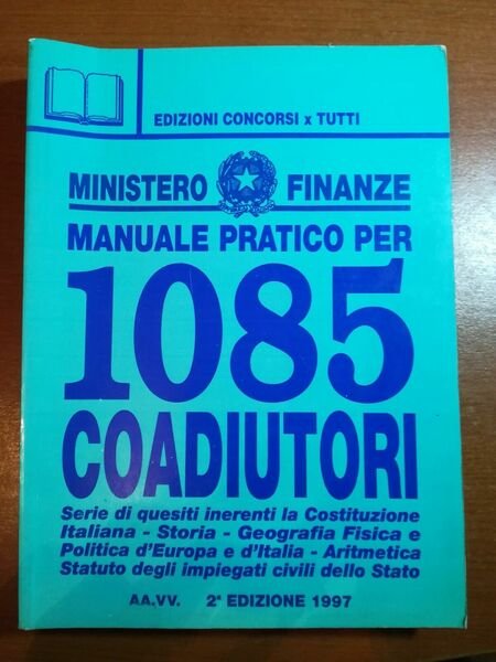 manuale pratico per 1085 coadiutori - AA.VV. - Concorsi per … | Immagine Gallery 1