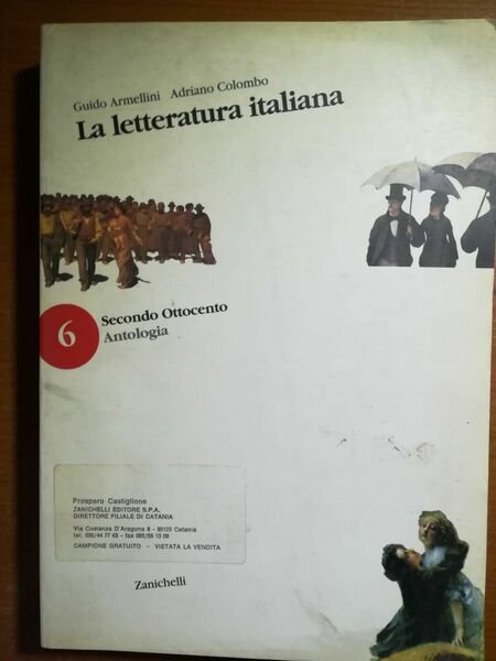 La letteratura italiana - G.Armellini,A.Colombo - Zanichelli - 1999 - …