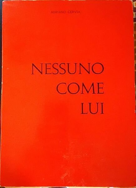 Nessuno come lui ,Vita di Gesù - Adriano Cervia, 1985, … | Immagine principale