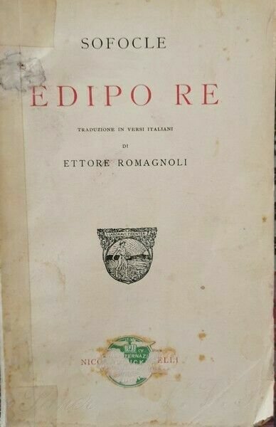 Edipo Re di Sofocle, Ettore Romagnoli, 1958, Zanichelli - ER
