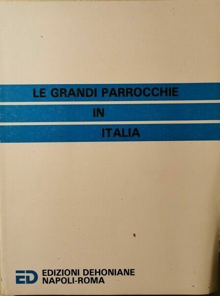 Le grandi parrocchie in Italia di Aa Vv, 1984, Edizioni … | Immagine principale