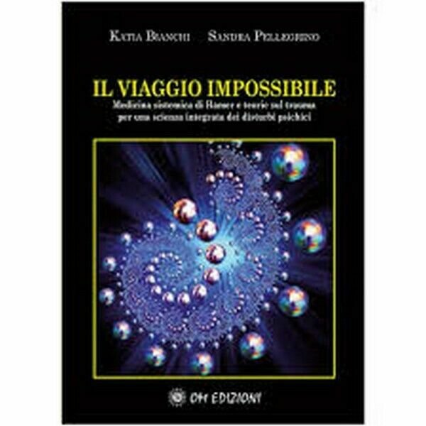 Il Viaggio Impossibile: Medicina sistematica di Hamer e teorie sul trauma - ER