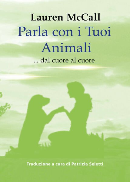 Parla con i Tuoi Animali, di Lauren Mccall, 2019 - …