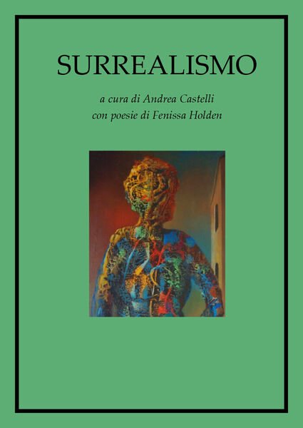 Surrealismo - di Andrea Castelli, 2018, Youcanprint - ER