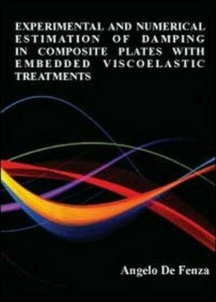 Experimental and numerical estimation of. di Angelo De Fenza, 2012 …