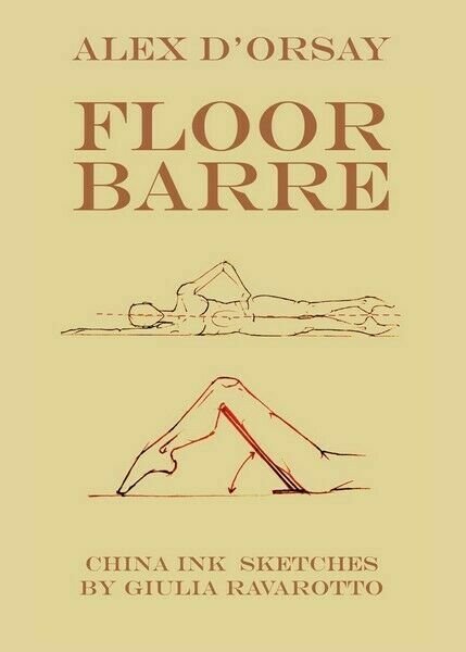 Floor Barre di Alex D?Orsay, G. Ravarotto, 2017, Youcanprint - …