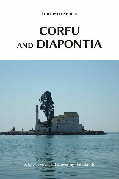 Corfu and Diapontia di Francesco Zenoni, 2019, Youcanprint