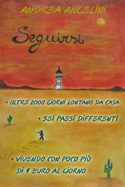 Seguirsi - Andrea Angelini, 2018, Youcanprint - P