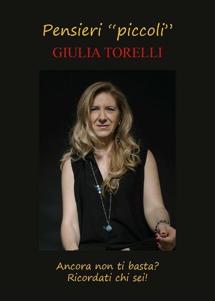 Pensieri piccoli, Giulia Torelli, 2018, Youcanprint - ER