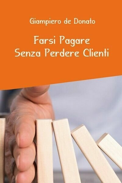 Farsi Pagare Senza Perdere Clienti, 2019, Youcanprint - ER