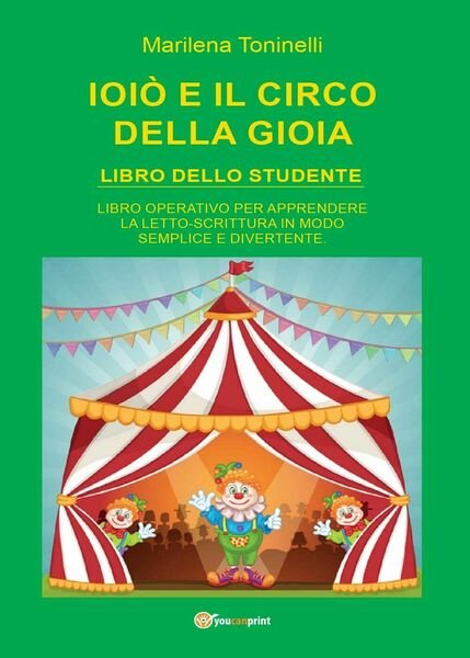 Ioiò e il circo della gioia. Libro dello studente - …