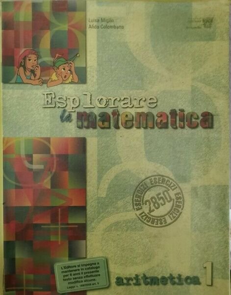Esplorare la matematica, di Miglio, Colombano, 2008, Il Capitello - … | Immagine principale