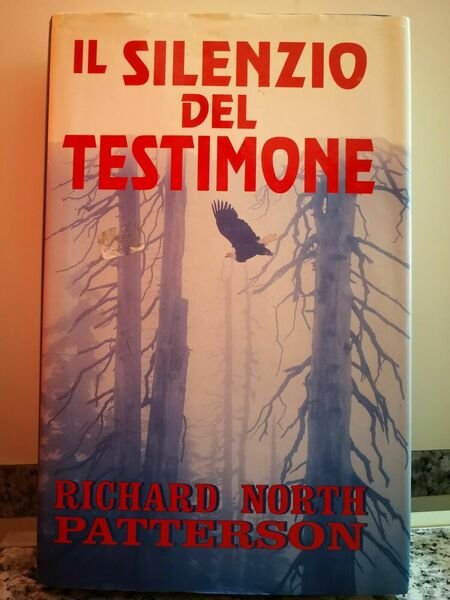 Il Silenzio del testimone di Richard N. Patterson, 1999, Euroclub …