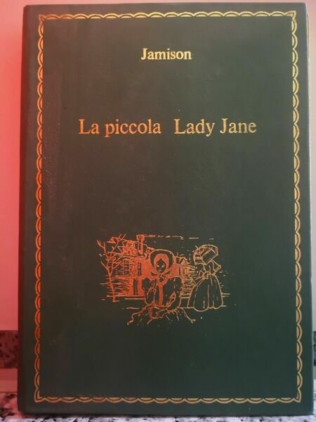 La piccola Lady Jane di C. Jamison, 1969, La Sorgente-F