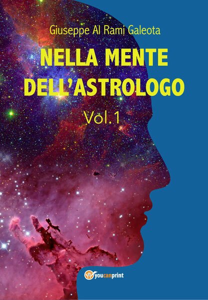 Nella mente dell?astrologo - Vol.1 , di Giuseppe Al Rami …