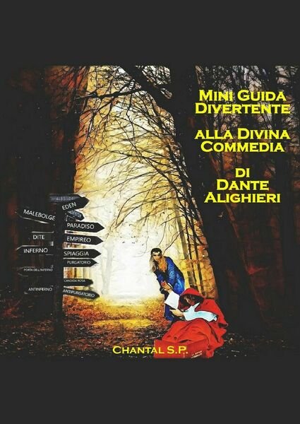 Mini Guida Divertente alla Divina Commedia di Dante Alighieri