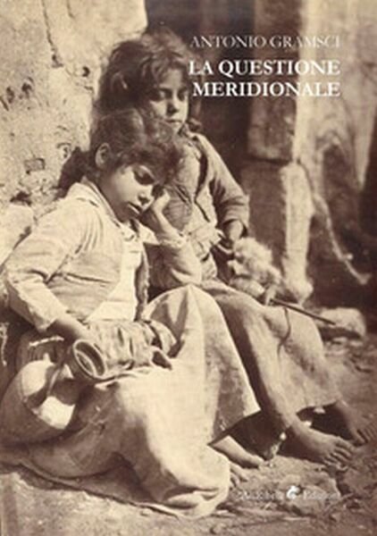 La questione meridionale - Antonio Gramsci, 2019, Ali Ribelli Edizioni | Immagine principale