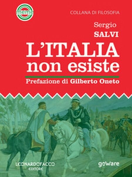 L?Italia non esiste - Sergio Salvi, 2019, Goware