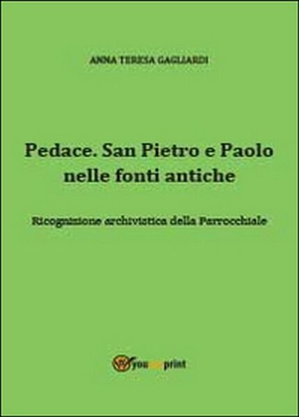 Pedace. San Pietro e Paolo nelle fonti antiche - Anna …