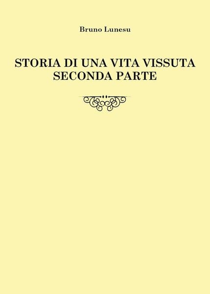 Storia di una vita vissuta - Seconda parte di Bruno … | Immagine principale