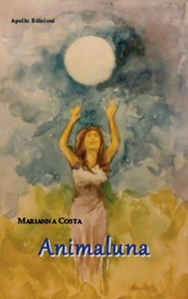 Animaluna di Marianna Costa, 2018, Apollo Edizioni