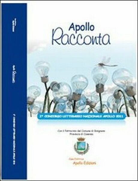 Apollo racconta di Aa Vv, 2011, Apollo Edizioni