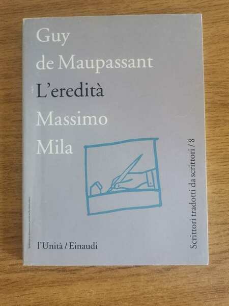 L'eredità - G. de Maupassant - Einaudi - 1996 - …