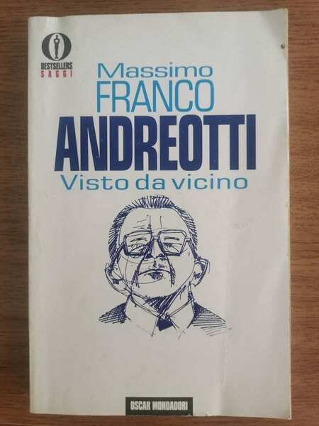 Andreotti visto da vicino - M. Franco - Mondadori - …