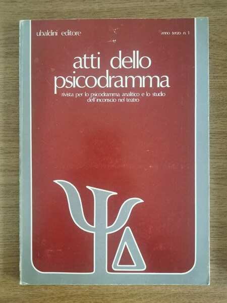 Atti dello psicodramma - AA. VV. - Ubaldini - 1977 …