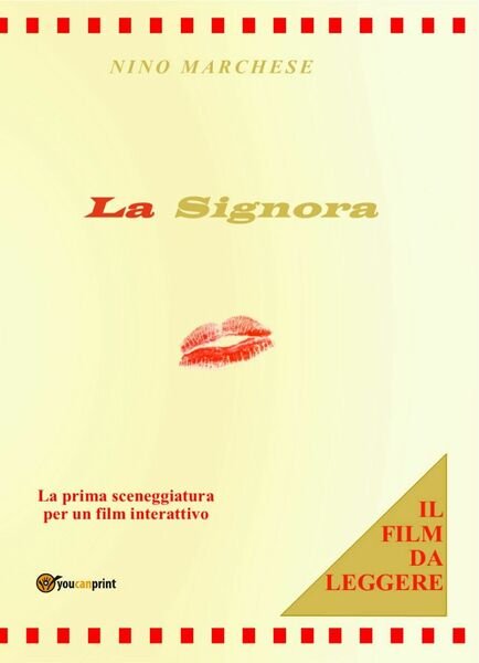 La Signora di Nino Marchese, 2018, Youcanprint