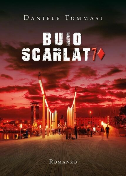 Buio scarlatto di Daniele Tommasi, 2019, Youcanprint