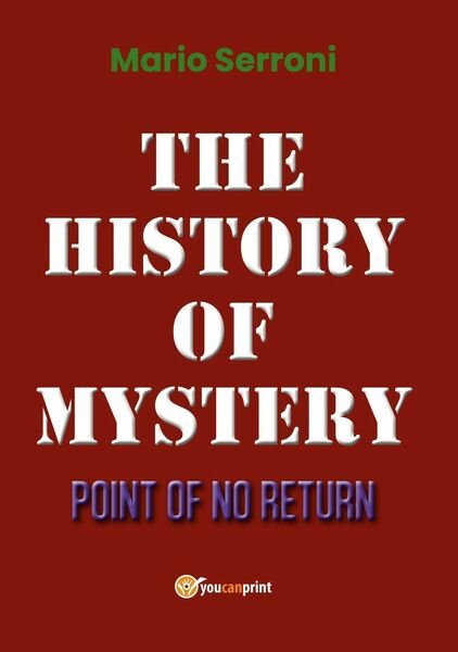 The History of Mystery Point of No Return di Mario … | Immagine Gallery 1