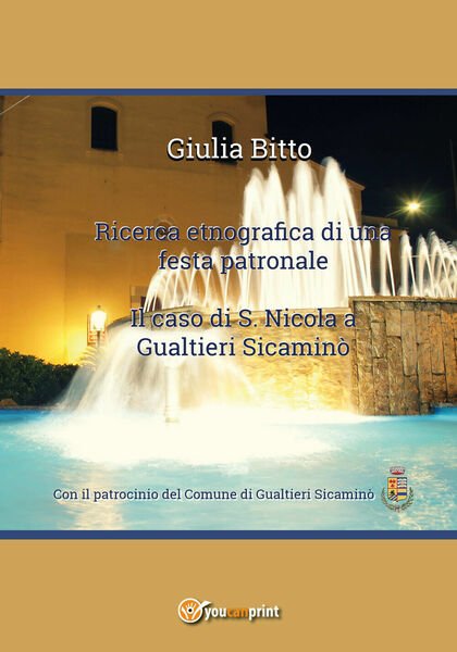 Ricerca etnografica di una festa patronale - Giulia Bitto, 2017, …