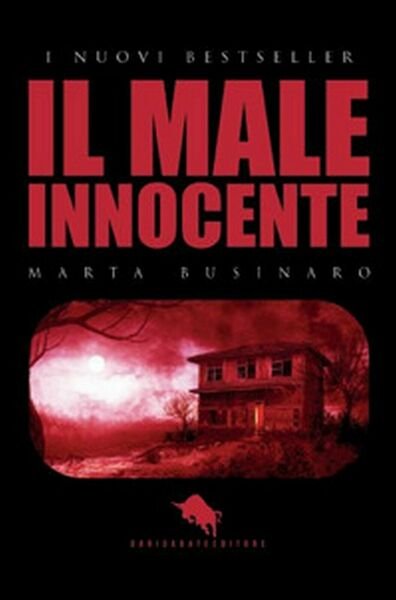 Il male innocente di Marta Businaro, 2019, How2