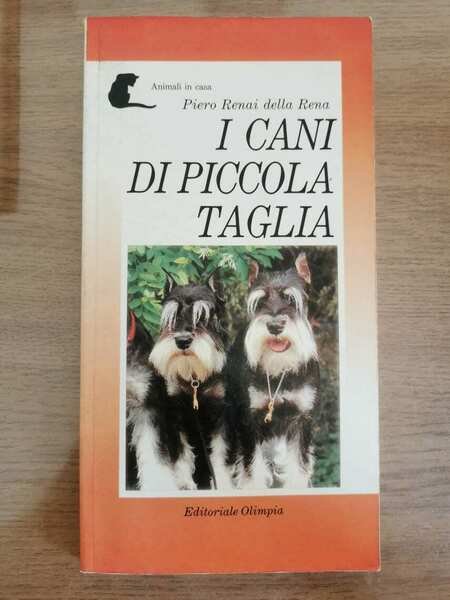 I cani di piccola taglia - Piero Renai della Rena … | Immagine principale