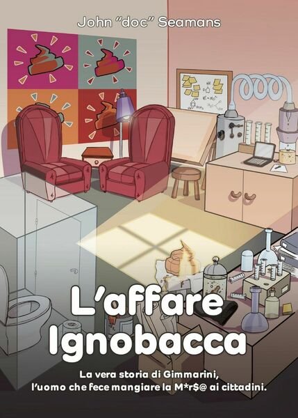 L?Affare Ignobacca di John «doc» Seamans, 2019, Youcanprint | Immagine principale