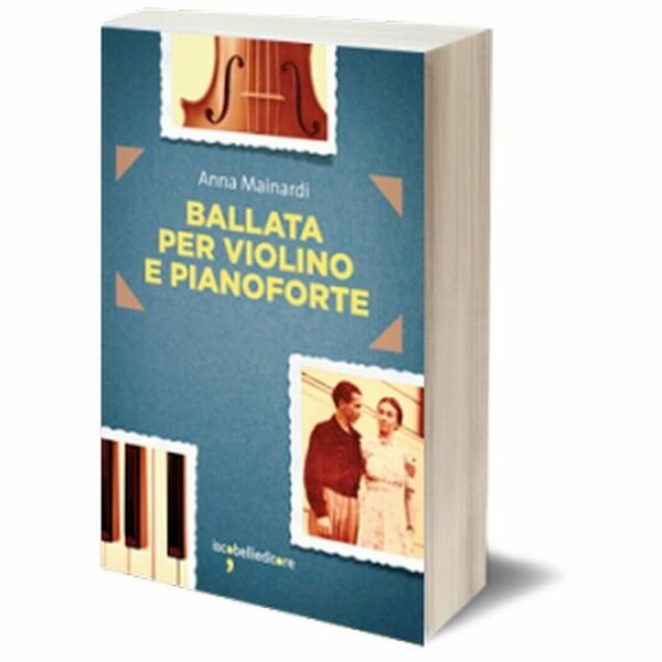 Ballata per violino e pianoforte di Anna Mainardi, 2013, Iacobelli …