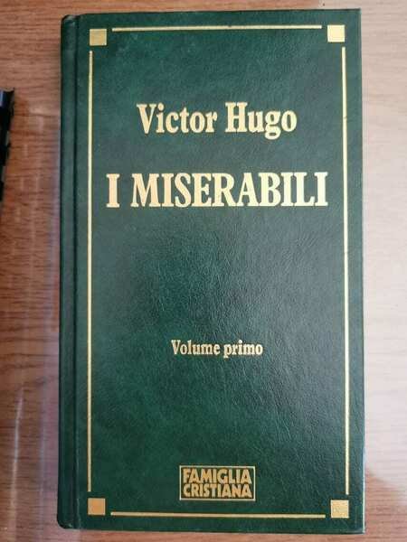 I miserabili vol. I - V. Hugo - Famiglia cristiana - 1991 - AR