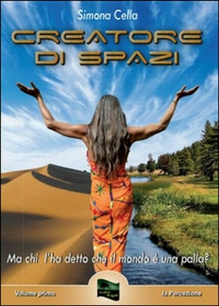 Creatore di spazi - Simona Cella, 2015, Youcanprint