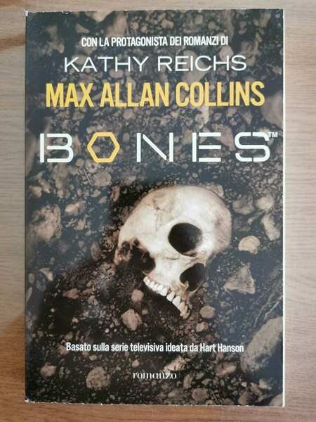 Bones - M. A. Collins - RCS Libri - 2008 … | Immagine principale